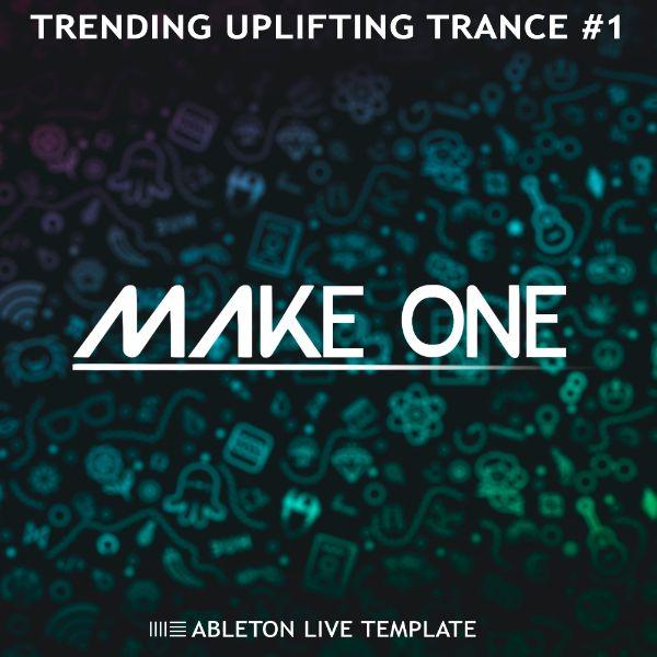 Make One Uplifting Trance Ableton Project #1