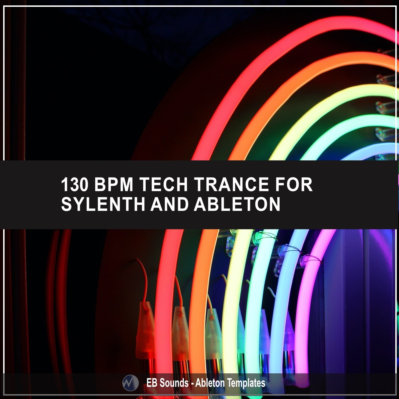 130 bpm Tech Trance for Sylenth and Ableton