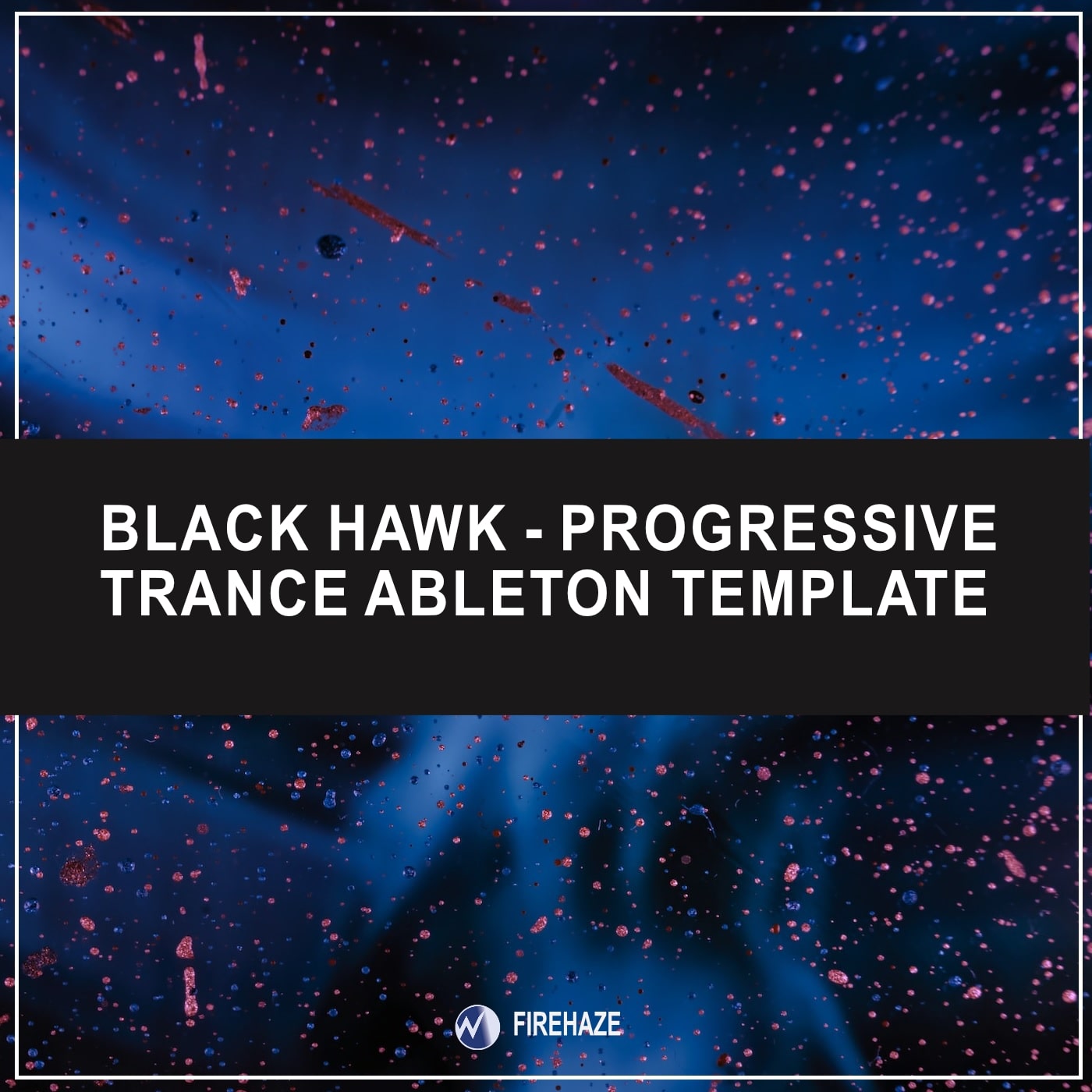 Black Hawk - Progressive Trance Ableton Template