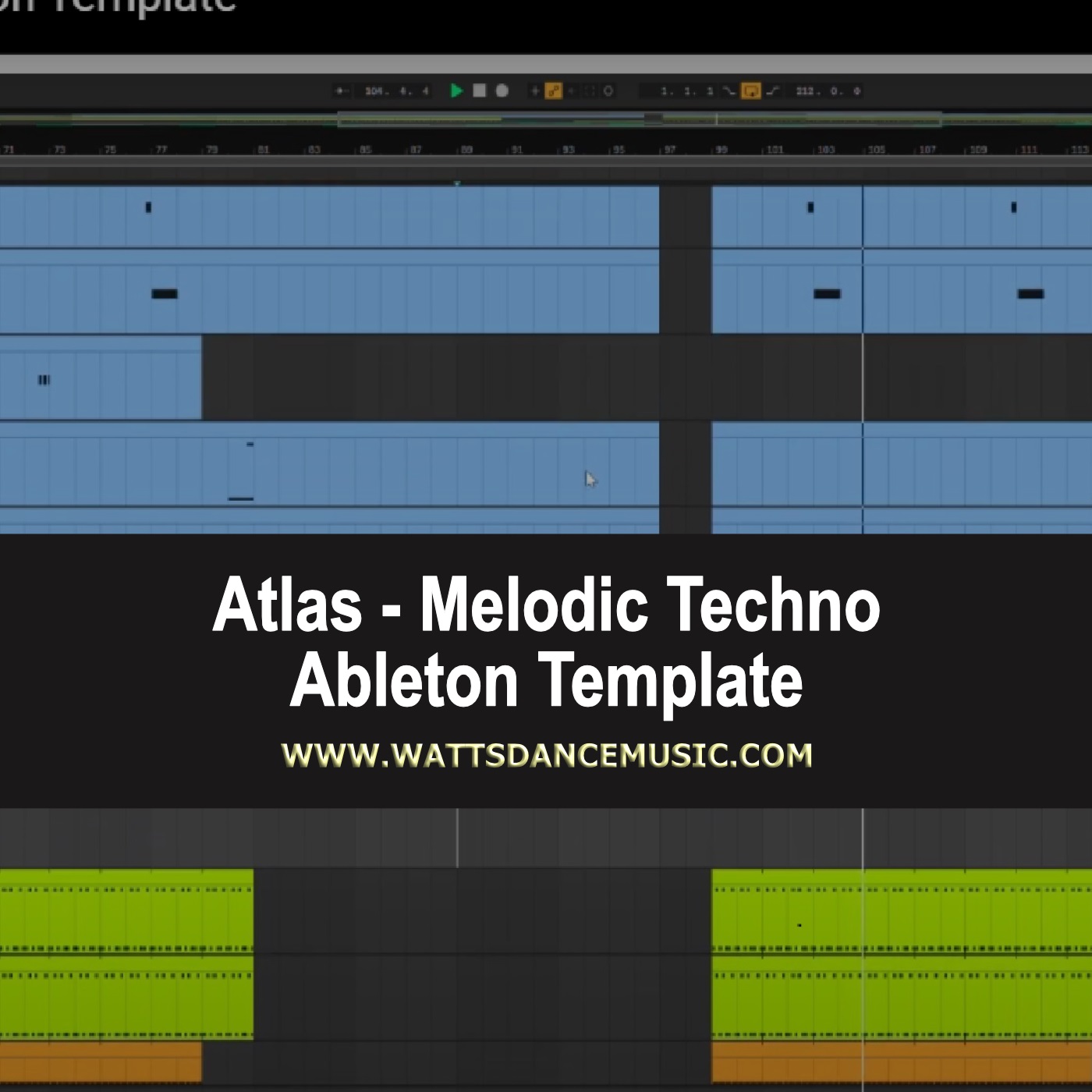 Atlas - Melodic Techno Ableton Template