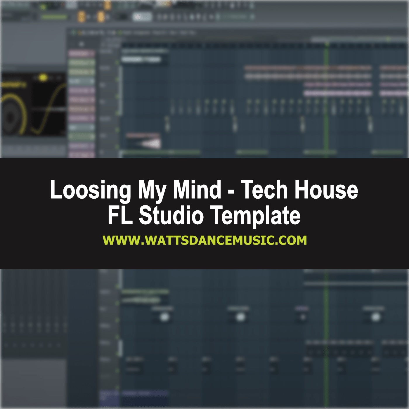loosing-my-mind-tech-house-fl-studio-template