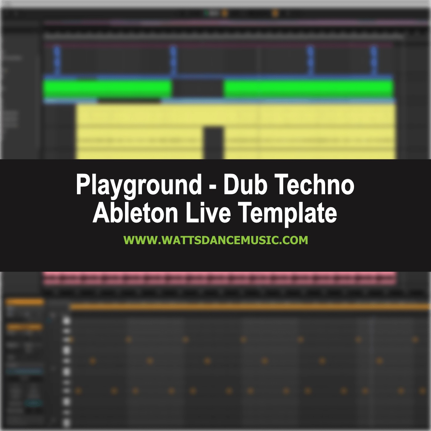 playground-dub-techno-ableton-live-template